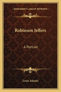 Robinson Jeffers: A Portrait - Paperback