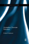 Aristotelian Character Education - Paperback