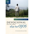 Devocional en un año -- Alza tus ojos: 365 encuentros diarios para líderes (Spanish Edition) - Paperback
