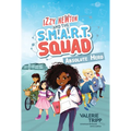Izzy Newton and the S.M.A.R.T. Squad: Absolute Hero (Book 1) - Paperback