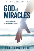 God of Miracles: Ordinary People Extraordinary Stories - Paperback