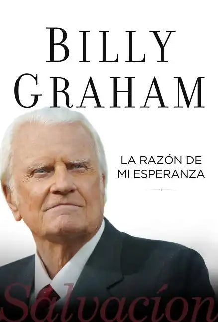 La Razón de Mi Esperanza: Salvación - Paperback