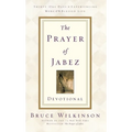 The Prayer of Jabez Devotional: Thirty-One Days to Experiencing More of the Blessed Life - Paperback