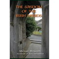 The Wisdom of the Irish Druids: Archdruid of Tara and Ireland - Paperback