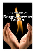 Rabindranath Tagore, The Poetry Of - Paperback