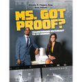 Ms. Got Proof? Transforming Defendant to Co-Counsel - Paperback