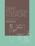 Deaf Education in Europe - The Early Years: Edition 2013 - Paperback