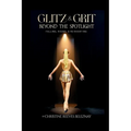 Glitz & Grit: Beyond the Spotlight: Falling, Rising and Reinventing - Paperback