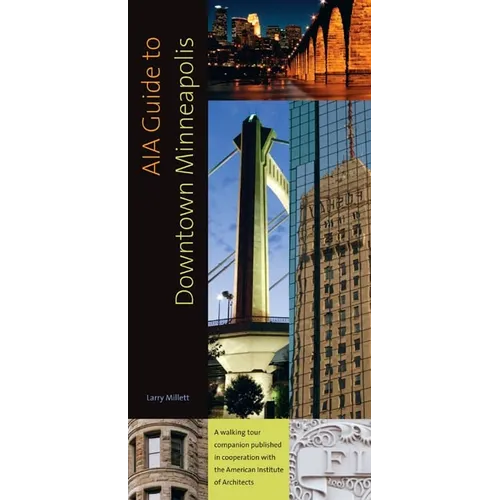 AIA Guide to Downtown Minneapolis - Paperback