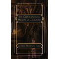 The Old Franciscan Missions of Caifornia - Paperback