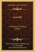 Lawa'ih: A Treatise on Sufism (1906) - Paperback