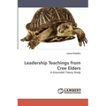 Leadership Teachings from Cree Elders - Paperback