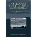 A Struggle for the Irish American Dream: Based on My Parents' Lives - Paperback