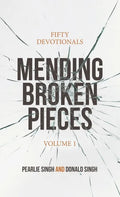 Mending Broken Pieces: Fifty Devotionals - Hardcover