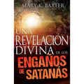 Una Revelación Divina de Los Engaños de Satanás - Paperback