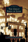 Great Fires of Lynn - Hardcover