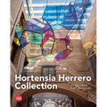 Hortensia Herrero Collection: From Calder to Kiefer - Hardcover