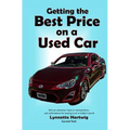 Getting the Best Price on a Used Car - Paperback