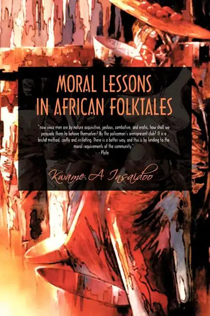 Moral Lessons in African Folktales - Paperback