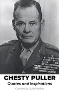 Chesty Puller Quotes and Inspirations - Paperback