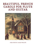 Beautiful French Carols for Flute and Guitar - Paperback