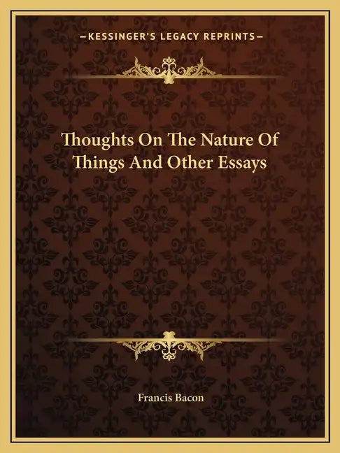 Thoughts on the Nature of Things and Other Essays - Paperback