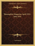 Theosophist Magazine April 1931-June 1931 - Paperback
