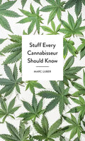 Stuff Every Cannabisseur Should Know - Hardcover