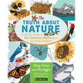 Truth about Nature: A Family's Guide to 144 Common Myths about the Great Outdoors - Paperback
