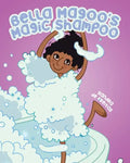 Bella Magoo's Magic Shampoo - Paperback