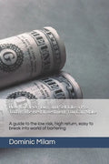 How to Barter, Buy, and Sell Like a Pro Today: The Best Investment You Can Make: A guide to the low risk, high return, easy to break into world of bar - Paperback