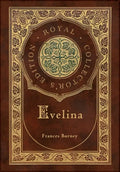 Evelina (Royal Collector's Edition) (Case Laminate Hardcover with Jacket) - Hardcover
