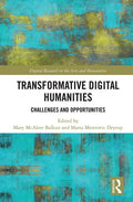 Transformative Digital Humanities: Challenges and Opportunities - Paperback