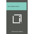 Old Herbaceous - Hardcover