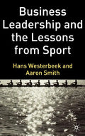 Business Leadership and the Lessons from Sport - Hardcover