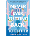 Never Ever Getting Back Together - Hardcover