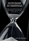 Countdown to Darkness: The Assassination of President Kennedy Volume II - Paperback