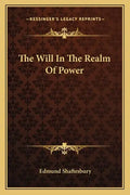 The Will in the Realm of Power - Paperback