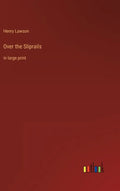 Over the Sliprails: in large print - Hardcover