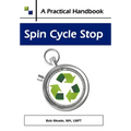 Spin Cycle Stop: A Practical Handbook on Domestic Violence Awareness - Hardcover