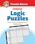 Puzzle Baron's Fiendish Logic Puzzles: The Most Devilishly Difficult, Brain-Challenging Fun Yet! - Paperback