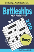 Battleships Adult Puzzle Book: 200 Easy (9x9) Puzzles - Paperback