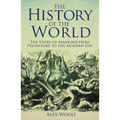 The History of the World: The Story of Mankind from Prehistory to the Modern Day - Paperback