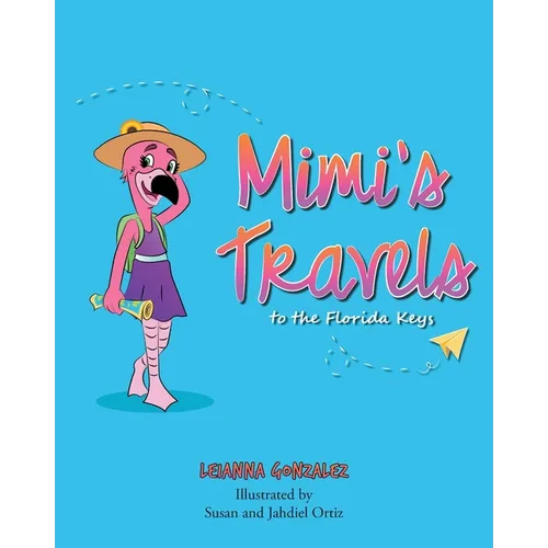 Mimi's Travels to the Florida Keys - Paperback