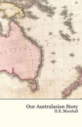Our Australasian Story - Paperback