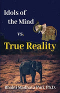 Idols of the Mind vs. True Reality - Paperback