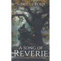 A Song of Reverie: A Fantasy Flash Fiction Collection - Paperback