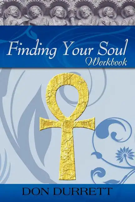 Finding Your Soul - Workbook - Paperback