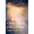 Other Voices, Other Places - Hardcover