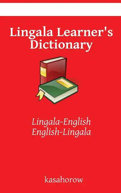 Lingala Learner's Dictionary: Lingala-English, English-Lingala - Paperback